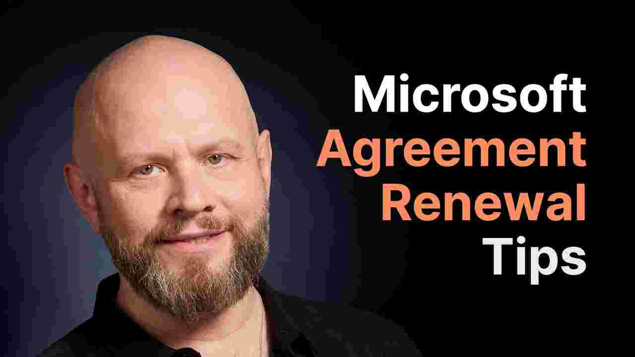Microsoft Renewal Procurement Tips (with @JeffreyTefertiller)