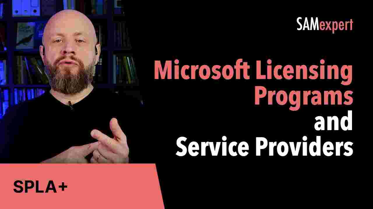 Microsoft Licensing programs and Service Providers