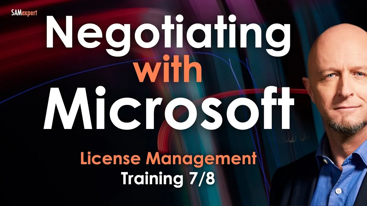 Negotiating with Microsoft – Daryl Ullman [License Management Training 7/8]