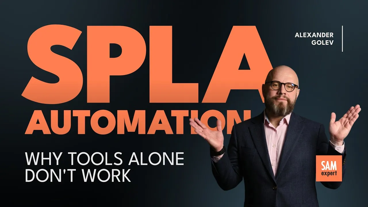 SPLA Automation: Why Tools Alone Don't Work