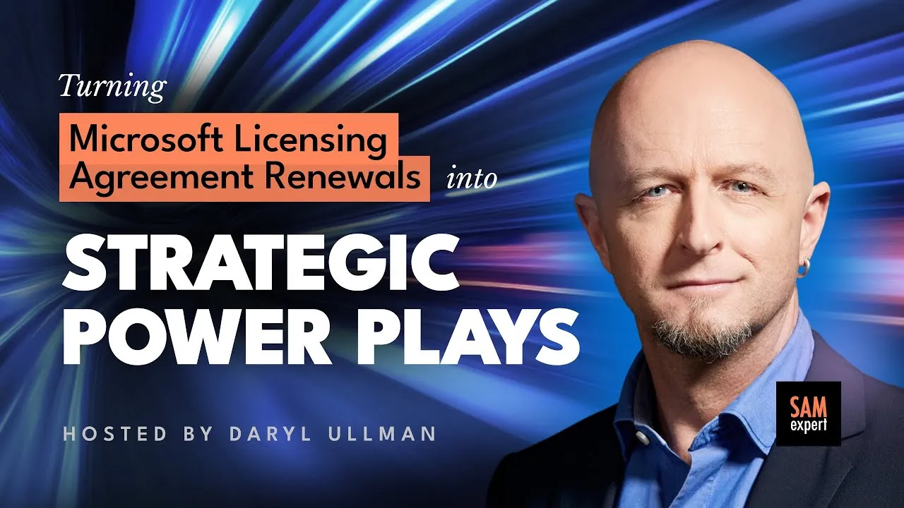 Turning Microsoft EA Renewals into Strategic Power Plays