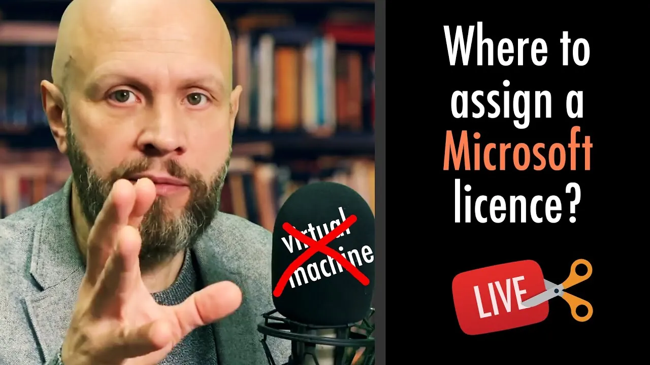 Where to assign a Microsoft Licence? | Device or User or Server