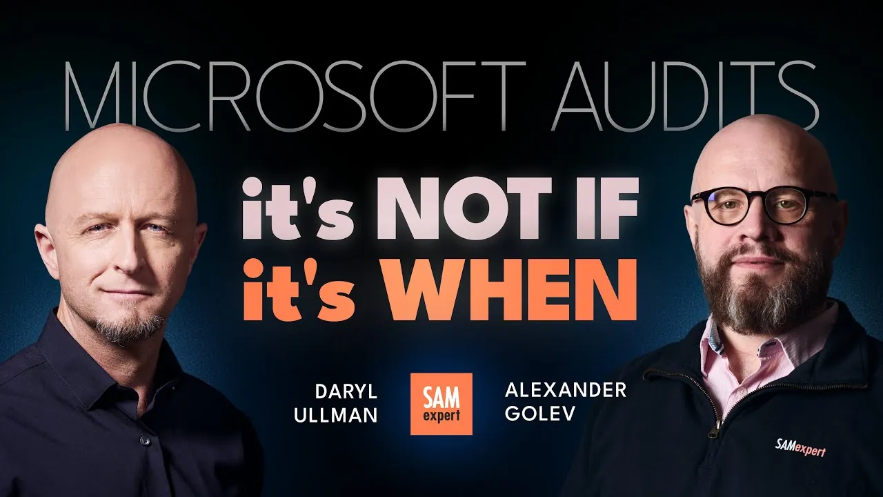 Microsoft Audits: It's Not If, It's When