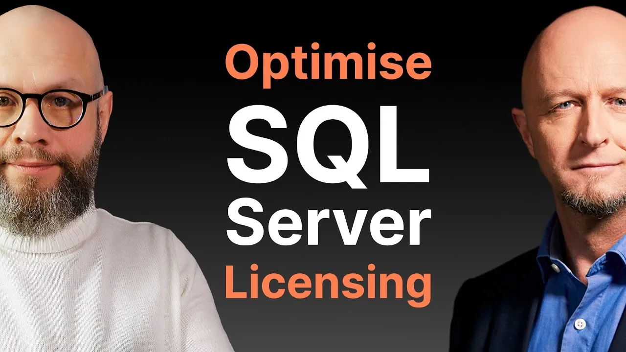 Microsoft SQL Server licensing and cost optimisation [blueprint]