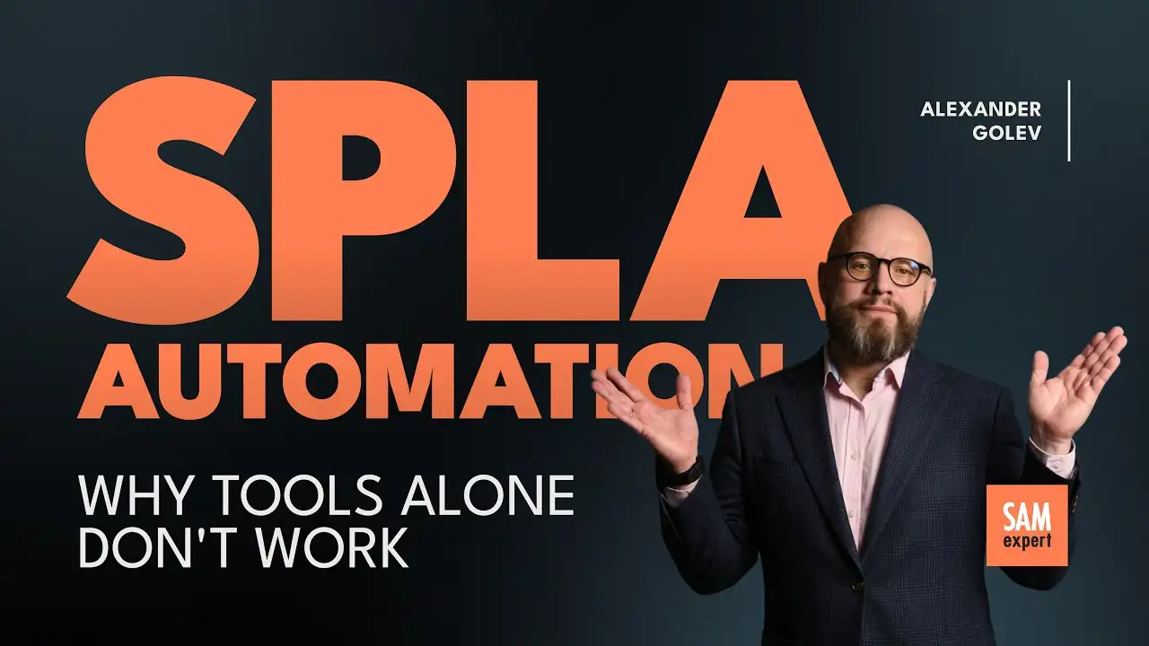 SPLA Automation: Why Tools Alone Don't Work