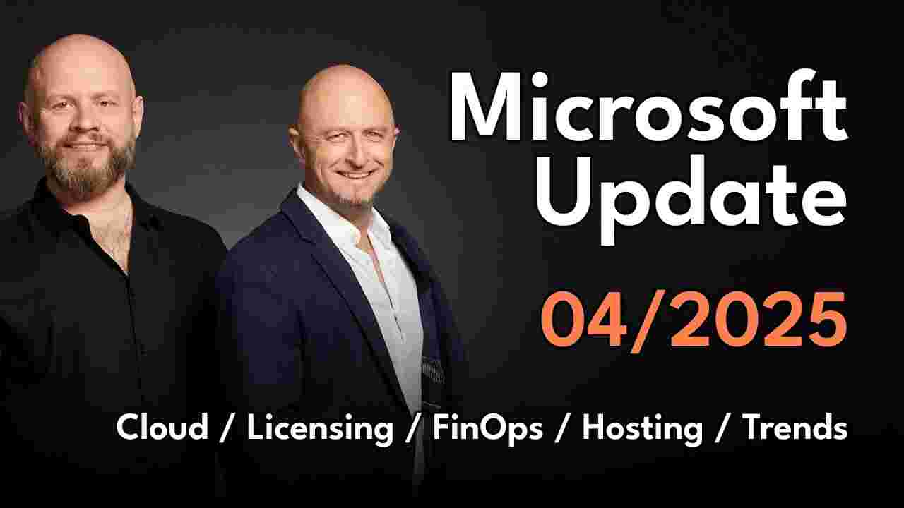 April 2025 Microsoft Licensing and Cloud Update + Q&A