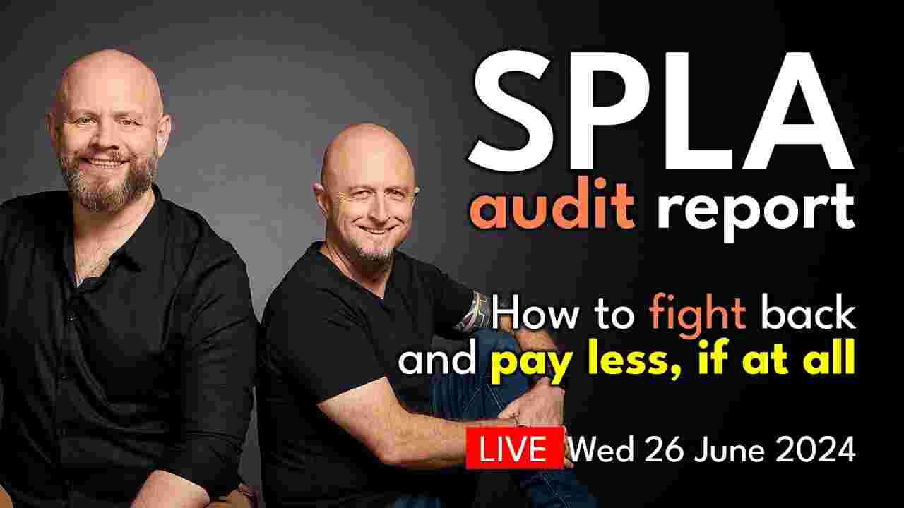 The SPLA Audit Report: How to Fight Back and Win