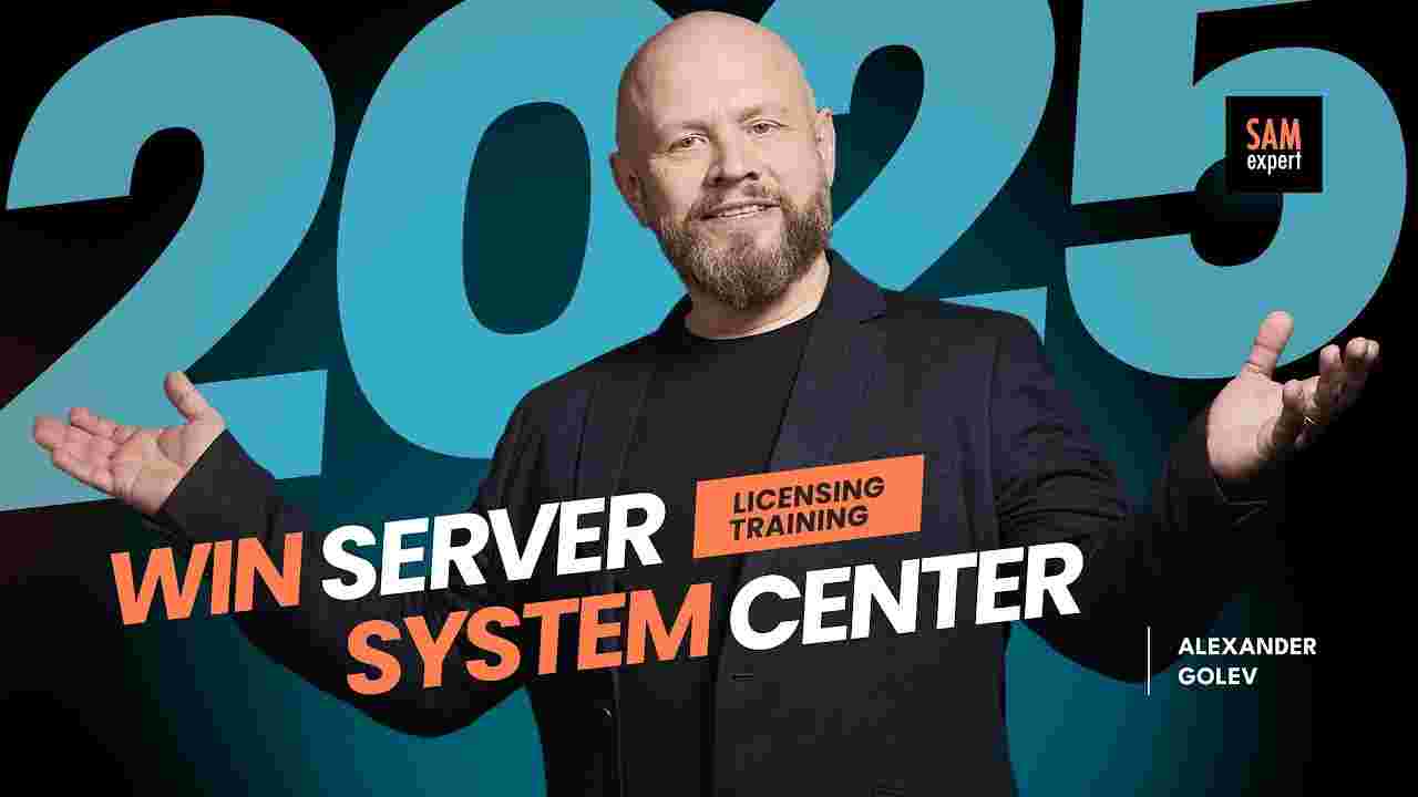 Windows Server 2025 Licensing Training (+System Center 2025)