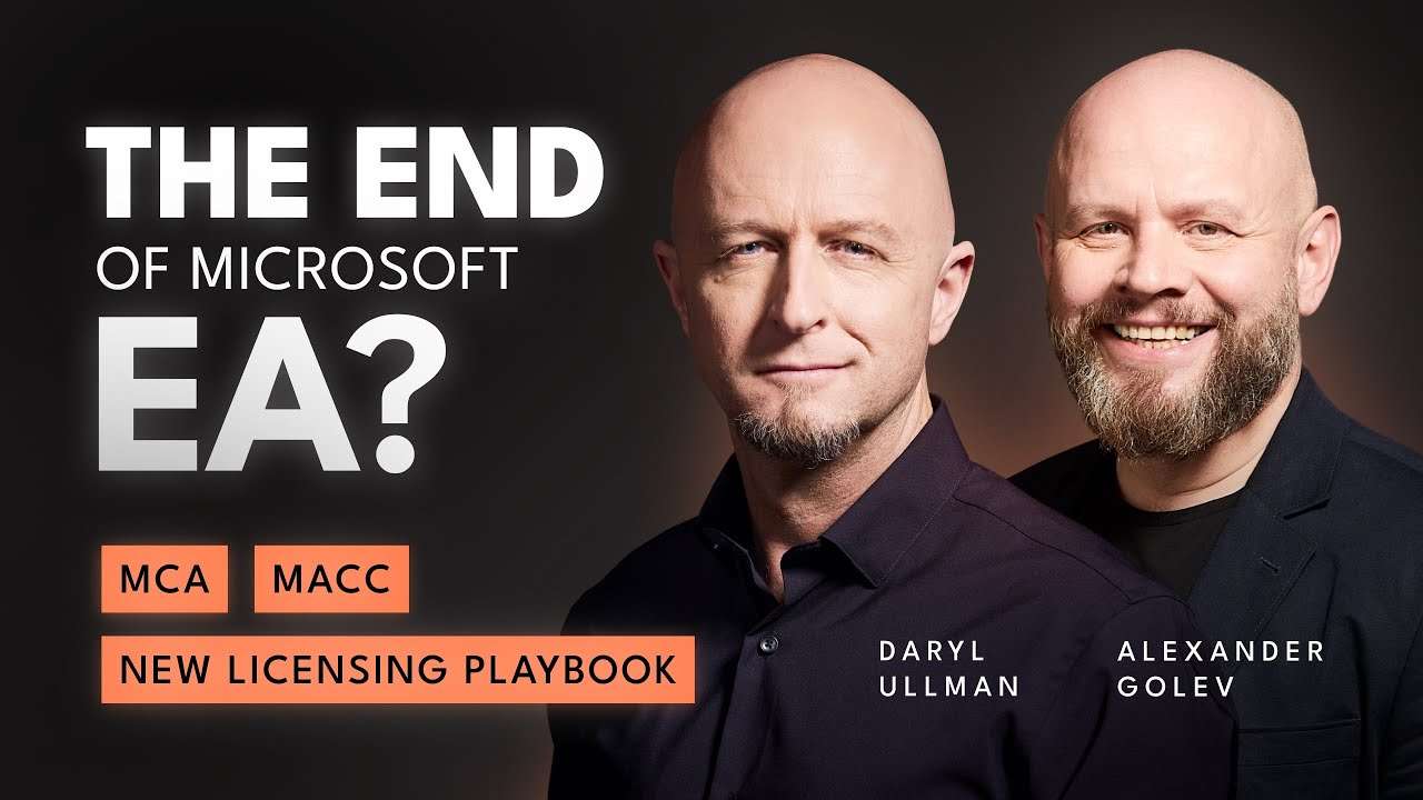The End of EA? MCA, MACC & the New Microsoft Licensing Playbook