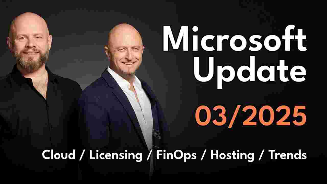 March 2025 Microsoft Licensing and Cloud Update + Q&A