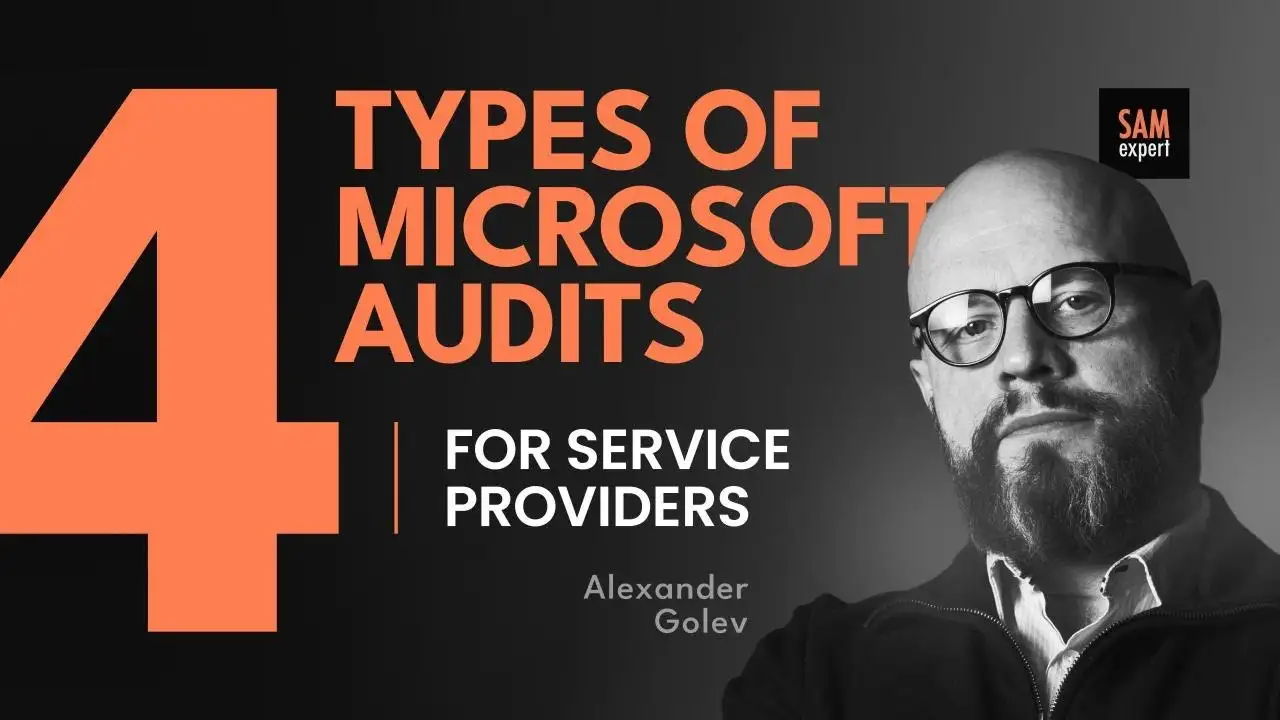 The Four Types of Microsoft Audit for Service Providers